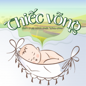 Chiếc võng – Ban trưa nằm mát “chiu chiu”