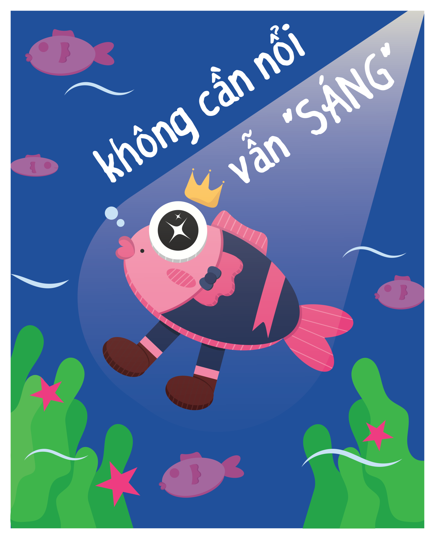 KHÔNG CẦN NỔI, VẪN “SÁNG”