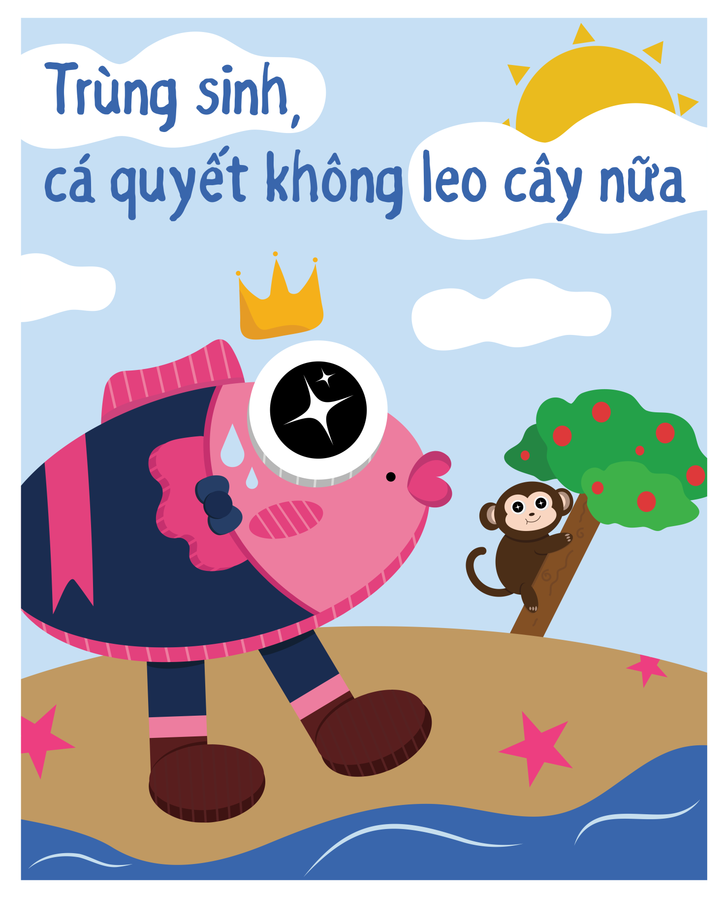TRÙNG SINH, CÁ QUYẾT KHÔNG LEO CÂY NỮA